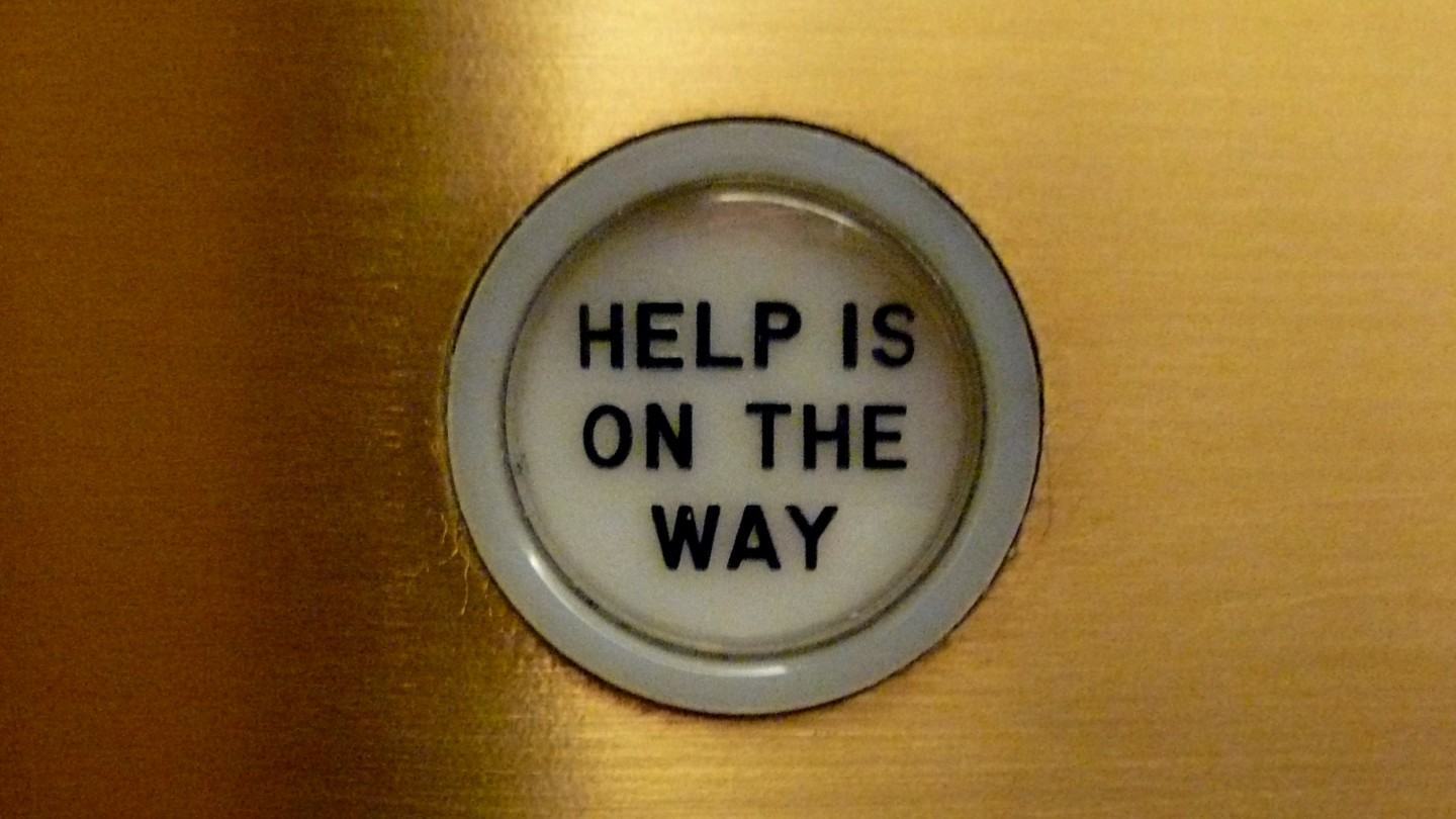 Botão de elevador, Help is on the way.