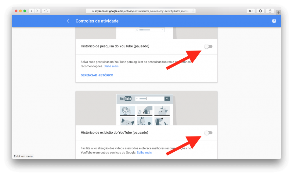 Desativar históricos de exibição e pesquisa do YouTube.