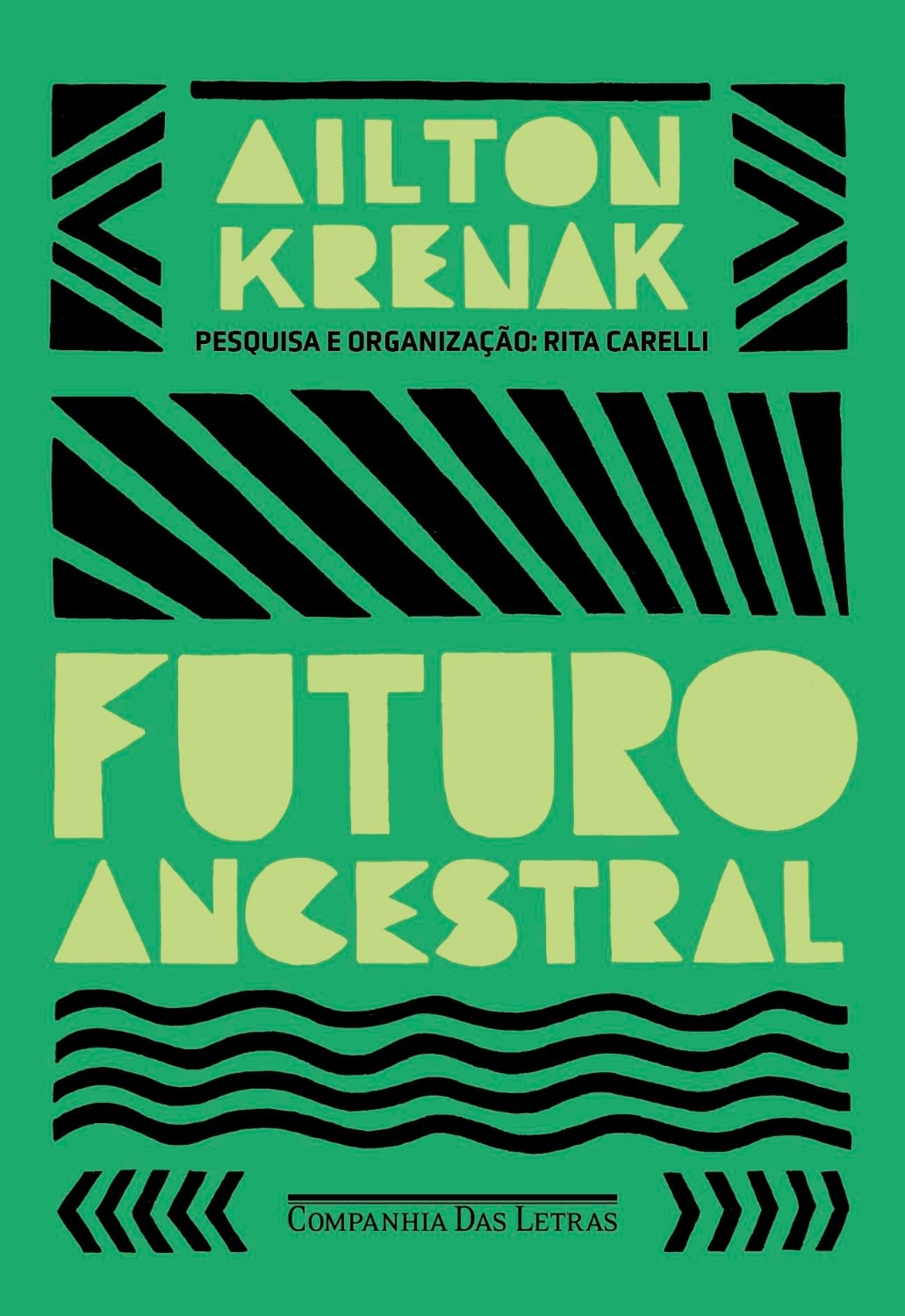 Capa do livro “Futuro ancestral”, do Ailton Krenak.
