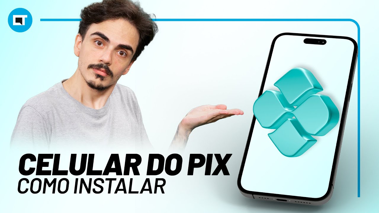 Como instalar o celular do Pix no seu smartphone ⁄ Manual do Usuário